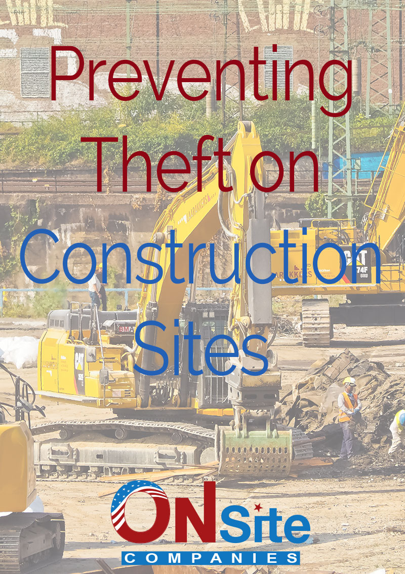 Preventing Theft on Construction Sites