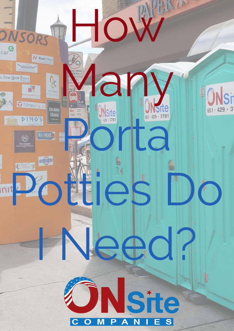 How Many Porta Potties Do I Need?
