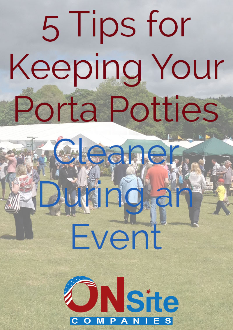 5 Tips for Keeping Your Porta Potties Cleaner During an Event
