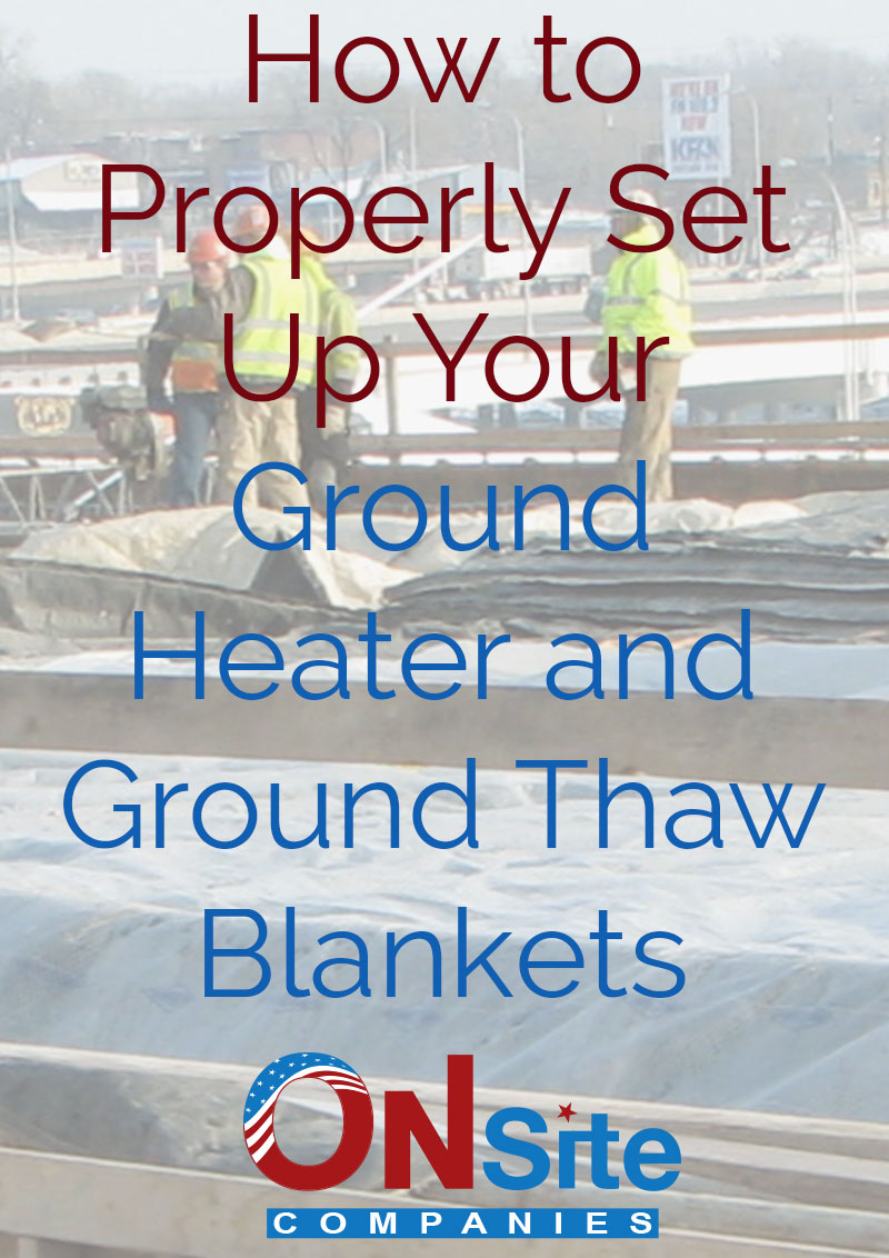 Efficient Ways to Use Heated Construction Blankets This Winter