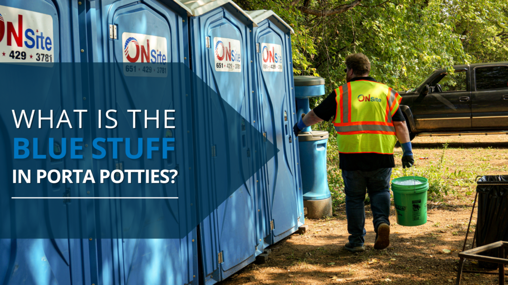 Blog Banner: What Is The Blue Stuff In Porta Potties?
