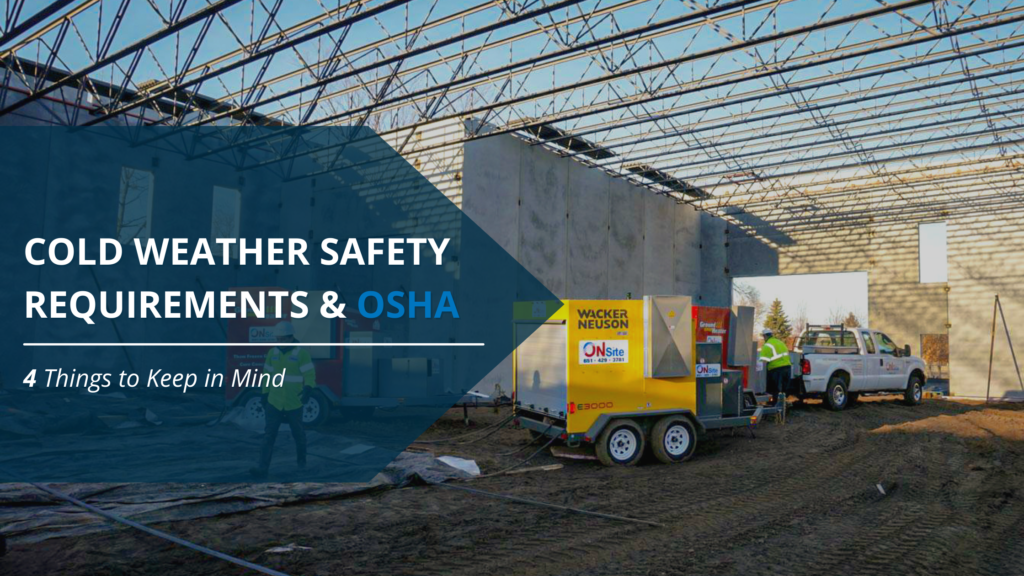 Cold Weather Safety Requirements & OSHA